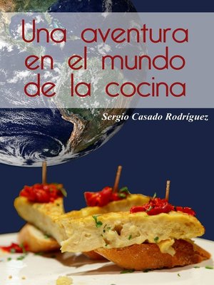 cover image of Una aventura en el mundo de la cocina